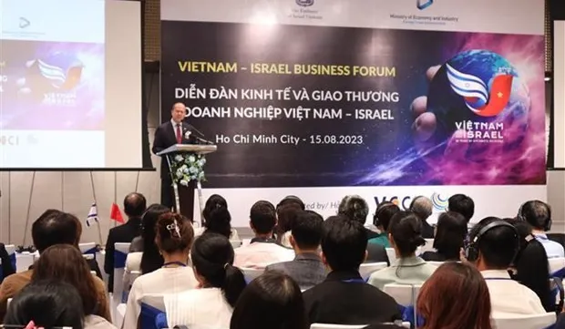 Ample room remains for Vietnam-Israel to boost trade, investment cooperation