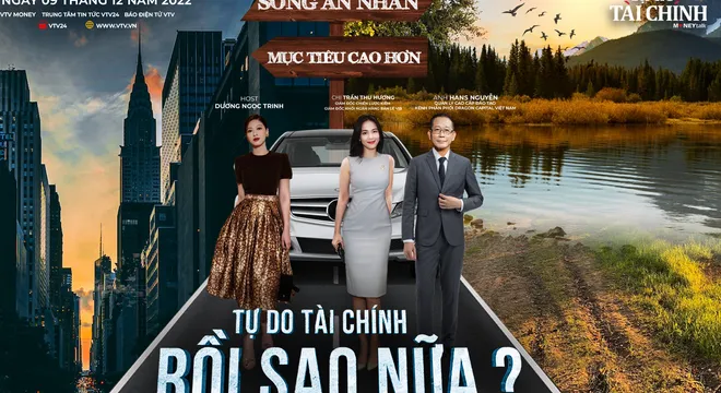 [20h00 ngày 9/12] MONEYTalk số 49: Tự do tài chính, rồi sao nữa?