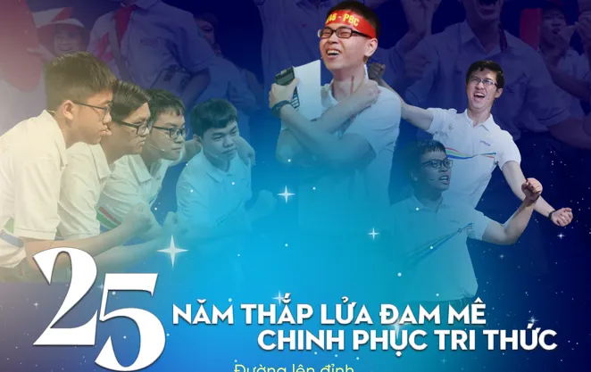 Đường lên đỉnh Olympia: 25 năm thắp lửa đam mê chinh phục đỉnh cao tri thức
