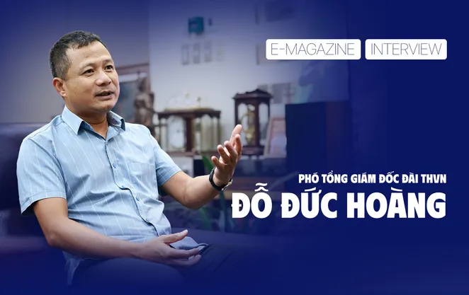 Phó Tổng Giám đốc Đài THVN Đỗ Đức Hoàng: Kênh Thể thao quốc gia là nơi lan tỏa cảm hứng sống khỏe