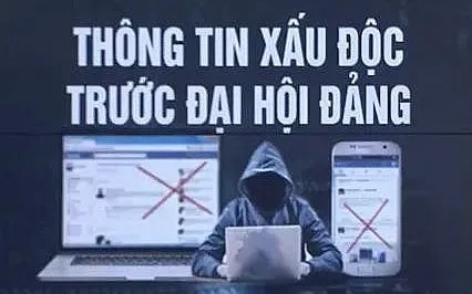 Cảnh giác trước thông tin xấu, độc liên quan đến danh sách nhân sự chuẩn bị Đại hội Đảng