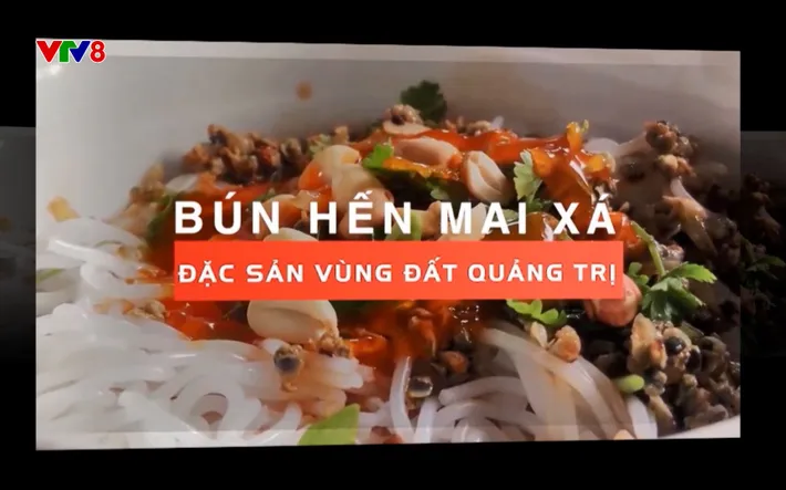 Bún hến Mai Xá: Món ngon dân dã mang đậm vị quê hương