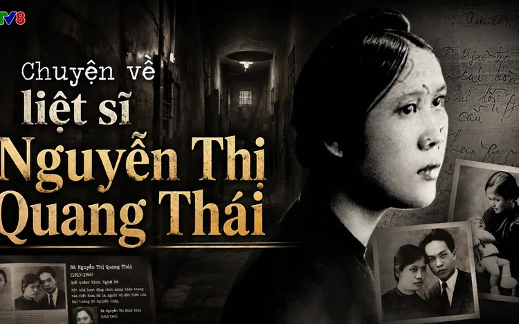Đi để biết: Chuyện về liệt sĩ Nguyễn Thị Quang Thái