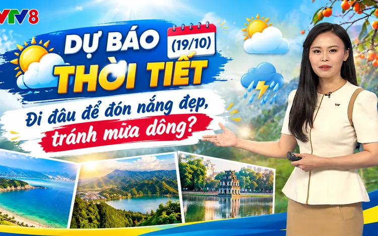 Dự báo thời tiết (19/10) : Thời tiết Trung Bộ giảm mưa