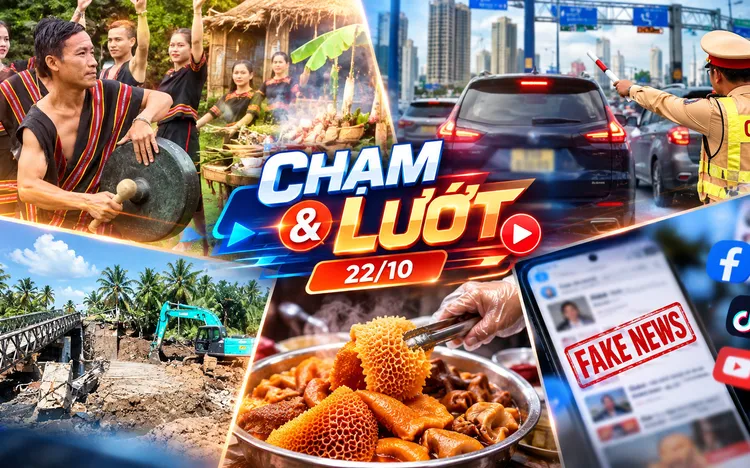 Chạm & Lướt 22/10: Tài xế bị phạt vì bấm còi liên tục, món vách bò 15.000 đồng gây sốt
