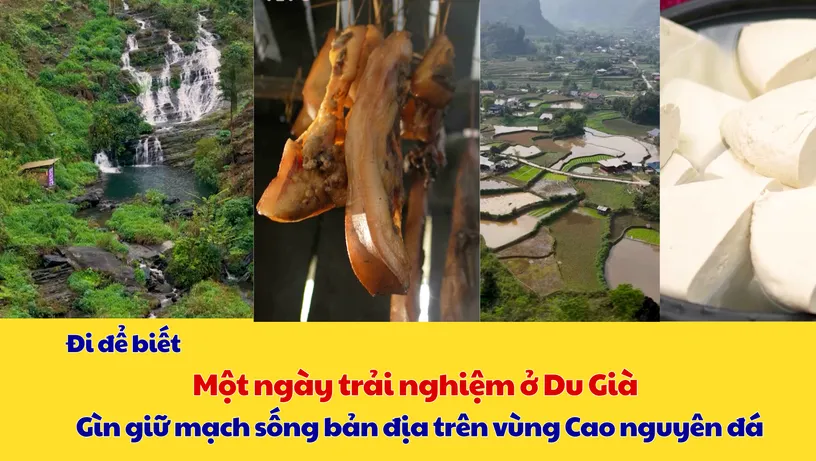 Đi để biết: Một ngày trải nghiệm ở Du Già 