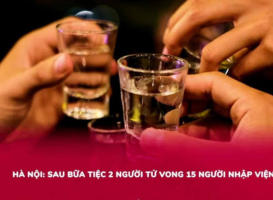 2 người tử vong, 15 người nhập viện sau bữa tiệc ở Hà Nội