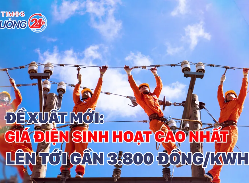 Đề xuất mới: Giá điện sinh hoạt cao nhất lên tới gần 3.800 đồng/kWh