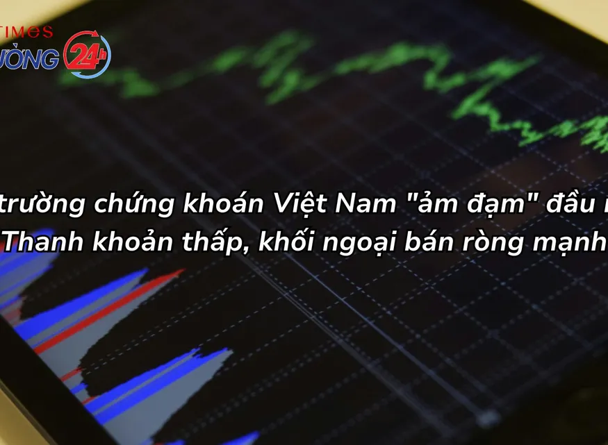 Thị trường chứng khoán Việt Nam "ảm đạm" đầu năm: Thanh khoản thấp, khối ngoại bán ròng mạnh