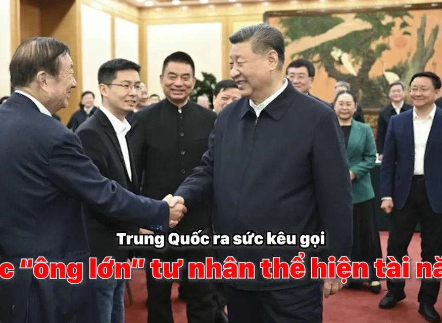 Trung Quốc ra sức kêu gọi các “ông lớn” tư nhân thể hiện tài năng