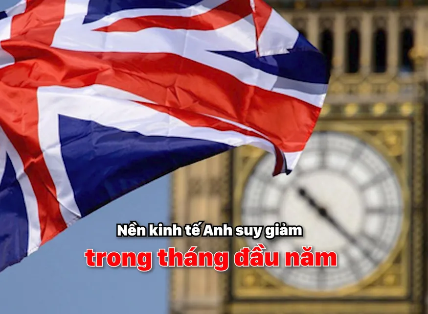 Nền kinh tế Anh suy giảm trong tháng đầu năm