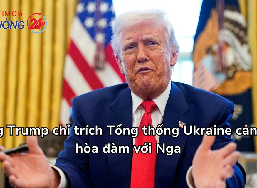 Ông Trump chỉ trích Tổng thống Ukraine cản trở hòa đàm với Nga