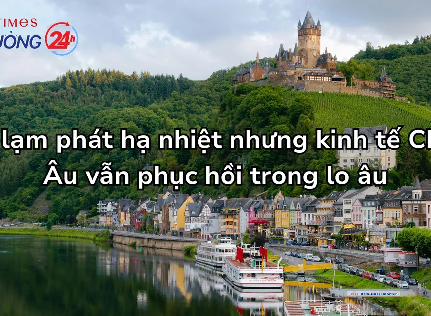 Dù lạm phát hạ nhiệt nhưng kinh tế Châu Âu vẫn phục hồi trong lo âu