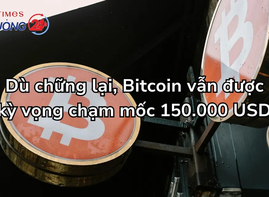 Dù chững lại, Bitcoin vẫn được kỳ vọng chạm mốc 150.000 USD