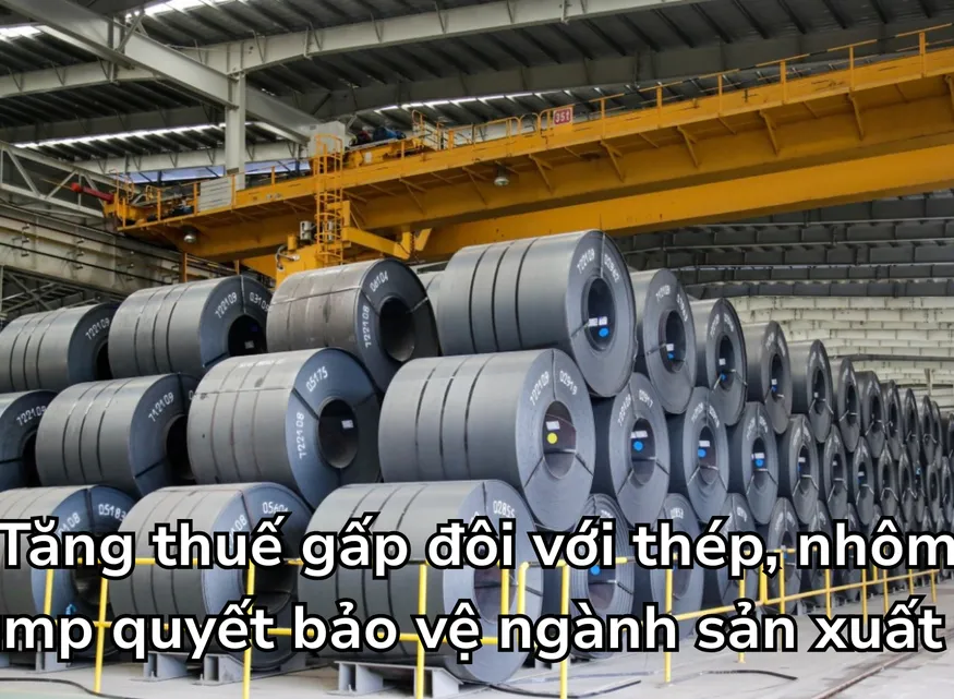 Tổng thống Trump tuyên bố tăng gấp đôi thuế thép và nhôm lên 50%