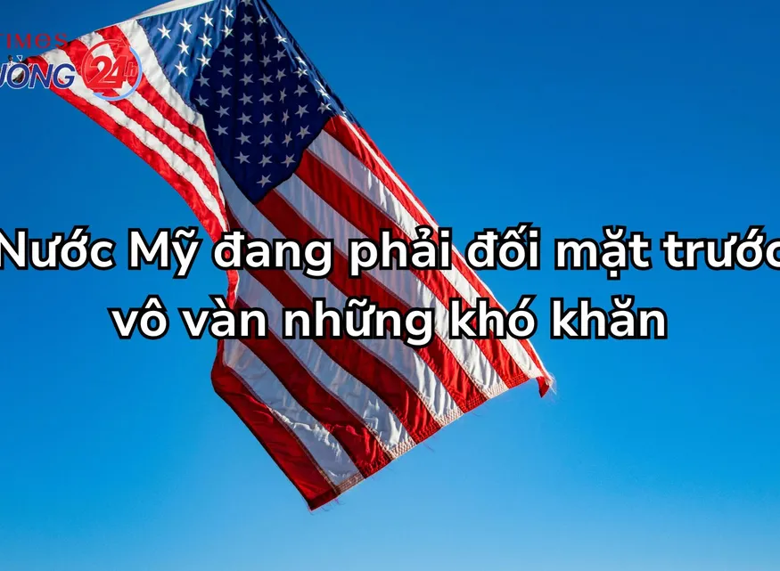 Nước Mỹ đang phải đối mặt trước vô vàn khó khăn