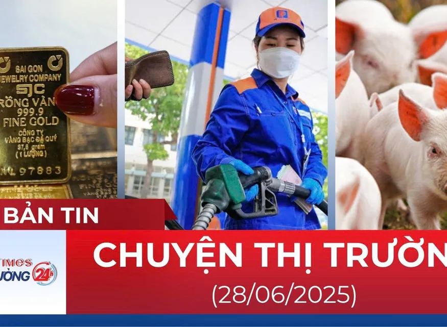 Bản tin Thị trường 24h ngày 28/6