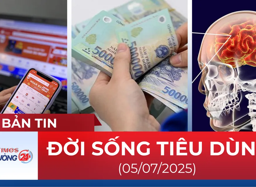 Bản tin Đời sống tiêu dùng ngày 5/7