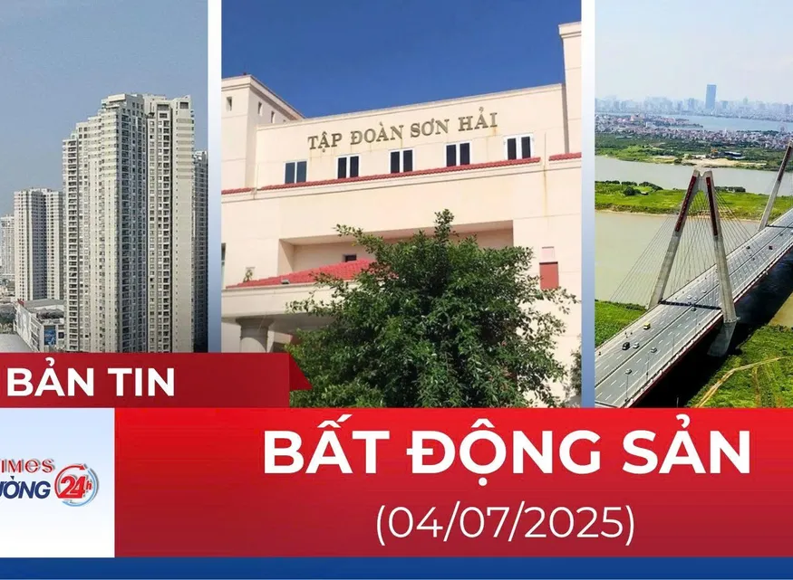 Bản tin Bất động sản ngày 8/7