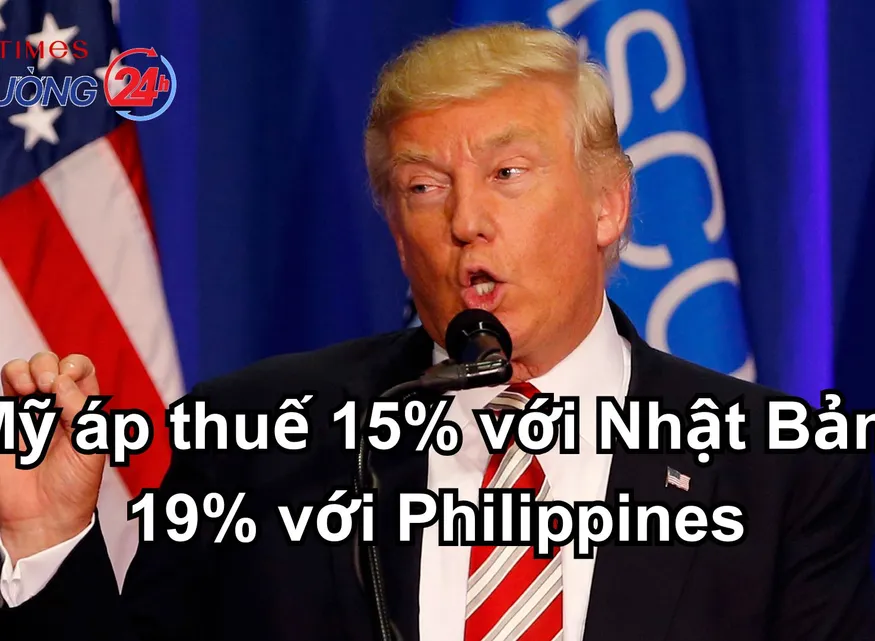 Mỹ áp thuế 15% với Nhật Bản, 19% với Philippines