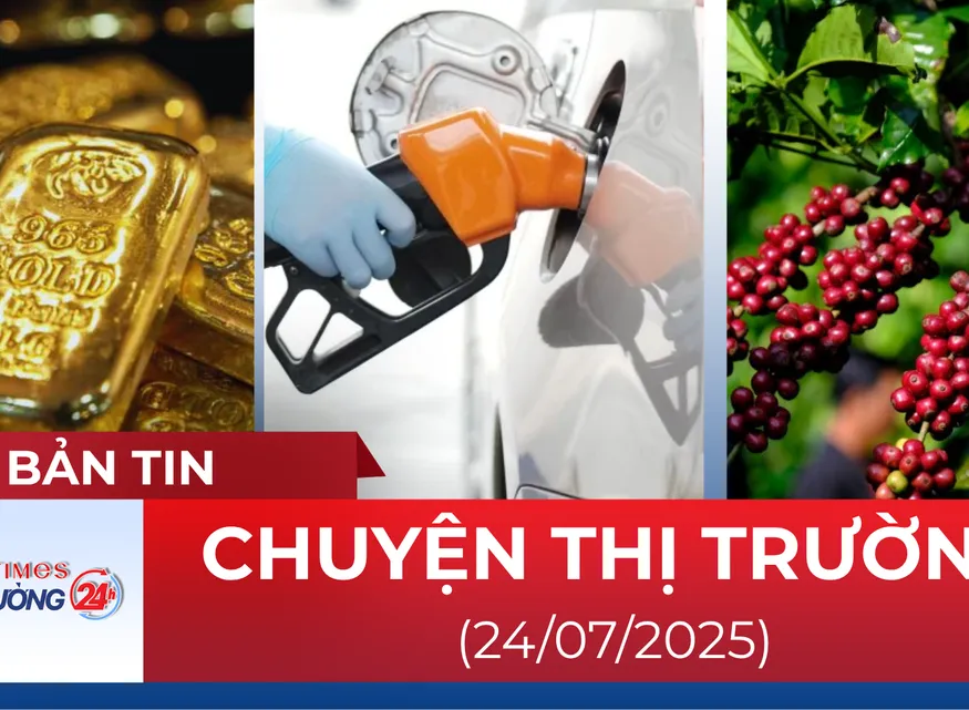 Bản tin Thị trường 24h ngày 24/7
