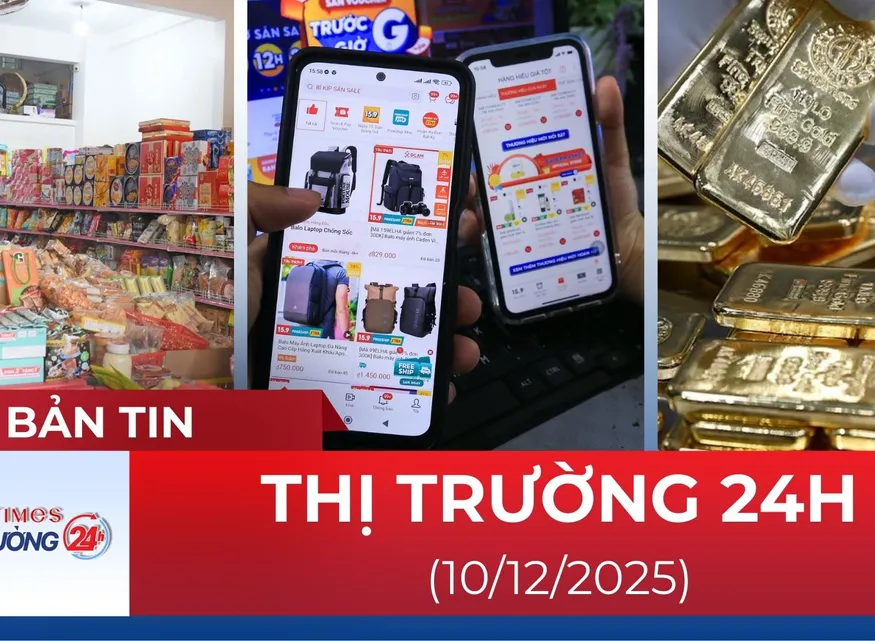 Bản tin Thị trường 24h ngày 10/12