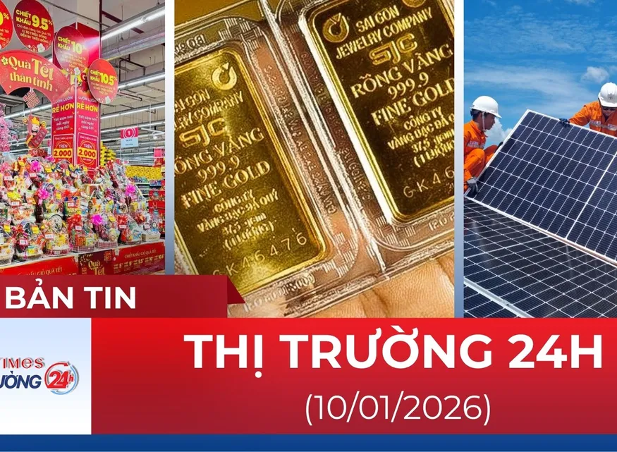 Bản tin Thị trường 24h ngày 10/01/2026