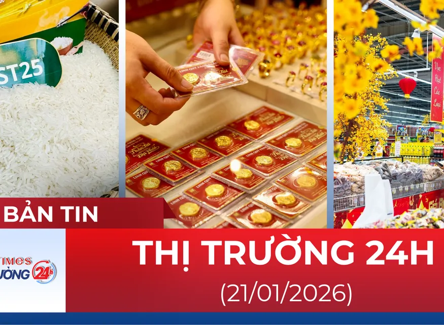 Bản tin Thị trường 24h ngày 21/01/2026
