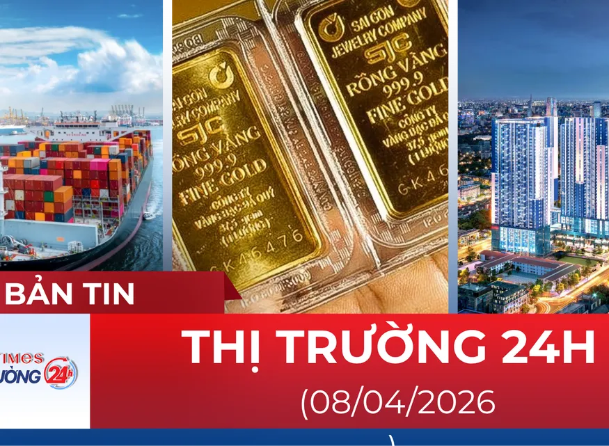 Bản tin Thị trường 24h ngày 08/04/2026