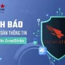 Cảnh báo nguy cơ máy tính trở thành "cục gạch" liên quan đến sản phẩm của CrowdStrike