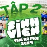 Sinh viên thế hệ mới - Tập 2: Bốn đại diện miền Nam ra quân