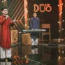 Độc bản Duo: Thưởng thức điệu chèo cổ mang hơi thở đương đại