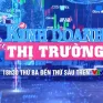 Chương trình Kinh doanh & Thị trường trên VTV8