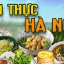 Đầu tư sản phẩm văn hóa ẩm thực Hà Nội dưới góc độ di sản