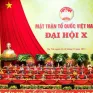 Đại hội đại biểu toàn quốc MTTQ Việt Nam lần thứ X, nhiệm kỳ 2024 - 2029 thành công tốt đẹp