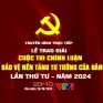 THTT Lễ trao giải Cuộc thi chính luận về bảo vệ nền tảng tư tưởng của Đảng lần thứ 4