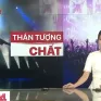 Thần tượng "chất"