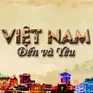 Gala Việt Nam - Đến và Yêu: Góc nhìn mới mẻ của người nước ngoài (20h, VTV4)