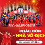 TRỰC TIẾP chương trình 'Chào đón nhà vô địch' - Vinh danh Đội tuyển bóng đá Việt Nam (20h, VTV2)