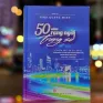 Tuyển tập "50 năm rạng ngời trang sử" vẽ lên hình ảnh TP Hồ Chí Minh bằng âm nhạc