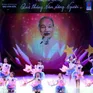 Quà tháng 5 dâng Người - Khúc tráng ca nghệ thuật kính dâng Bác Hồ