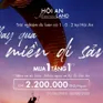 Con số 6 mở bừng cánh cửa mùa hè: Ký Ức Hội An đón hè hoành tráng