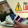 Phạt 200 triệu nếu cho thuê, mượn tài khoản ngân hàng