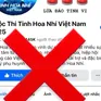 Mạo danh “Tinh Hoa Nhí”, chiêu lừa mới giăng bẫy phụ huynh dịp hè