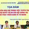 Báo chí đóng vai trò "cầu nối" trong việc đưa Nghị quyết 68 vào cuộc sống