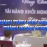 Hành trình khởi nghiệp thành doanh nghiệp