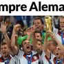 Vô địch World Cup, báo chí Đức hết lời ca ngợi đội nhà
