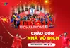 Chương trình 'Chào đón nhà vô địch' - Vinh danh Đội tuyển bóng đá Việt Nam